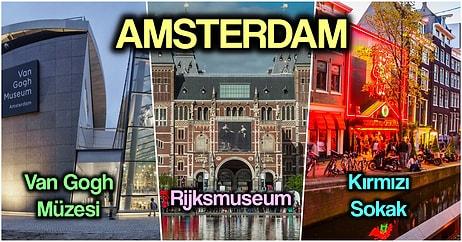 Günün Birinde Döviz Düşerse Amsterdam’da Görüp Gezebileceğiniz Birbirinden İlginç 23 Yer