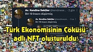 'Türkiye Ekonomisinin Çöküşü' Adlı Tweet Serisi NFT Olarak Satışa Sunuldu