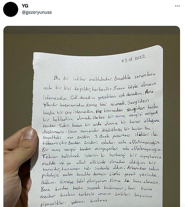 12. 25 yaşındaki üniversite öğrencisi Yunus Gezer, sosyal medyada paylaştığı mektubun ardından yaşamına son verdi. Gencin mektubunda yazdıkları ise gündem oldu.