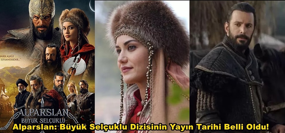 Alparslan: Büyük Selçuklu Seyircilerinin Hasreti Bitiyor! Yeni Bölüm Tarihi Belli Oldu