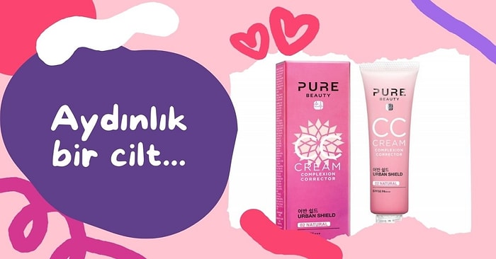 Cildi İçin En İyi CC Kremi Arayanlara  Pure Beauty CC Krem Deneyimi ve Kullanıcı Yorumları