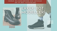 Soğuk Kış Günlerinde Ayakları Isıtacak Erkekler İçin En İyi Bot Tavsiyeleri