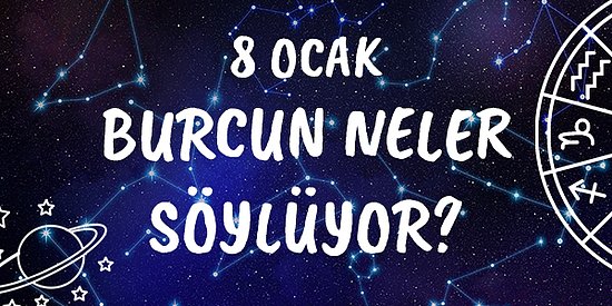 8 Ocak Cumartesi Balık Burcu Yorumu