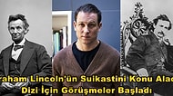 Eski ABD Başkanı Abraham Lincoln'ün Suikastinin İşleneceği Mini Dizi İçin Hazırlıklar Başladı