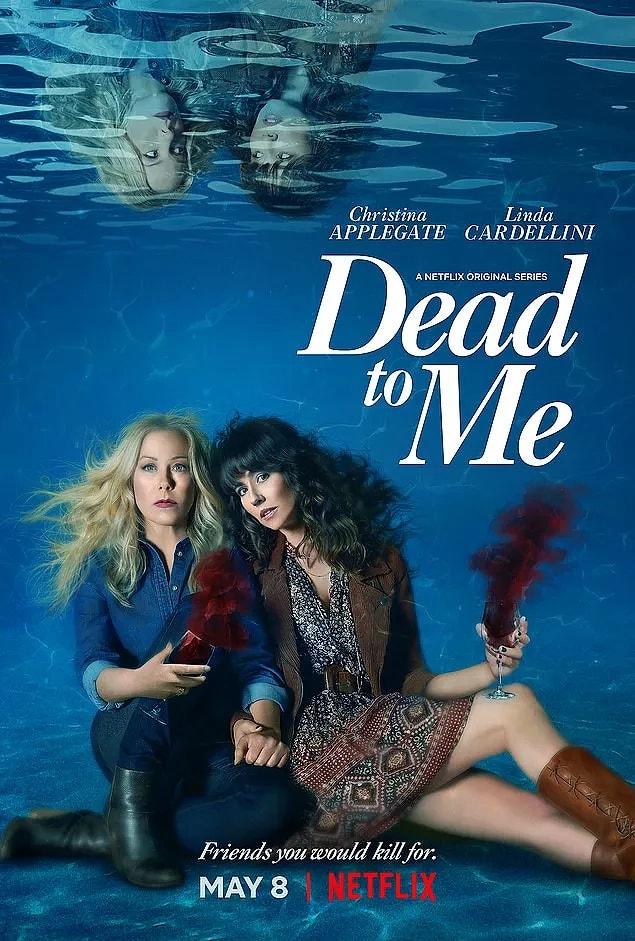 11. Dead To Me