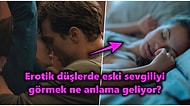 Cinsel İçerikli Rüyalarınız Size Ne Anlatmaya Çalışıyor?