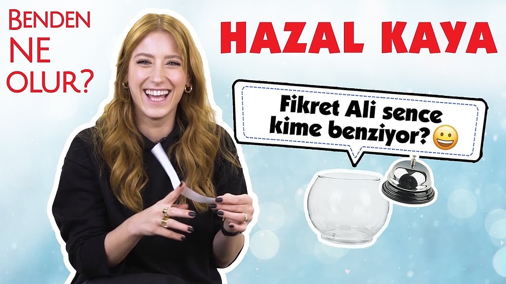 Hazal Kaya Sosyal Medyadan Gelen Soruları Yanıtlıyor!