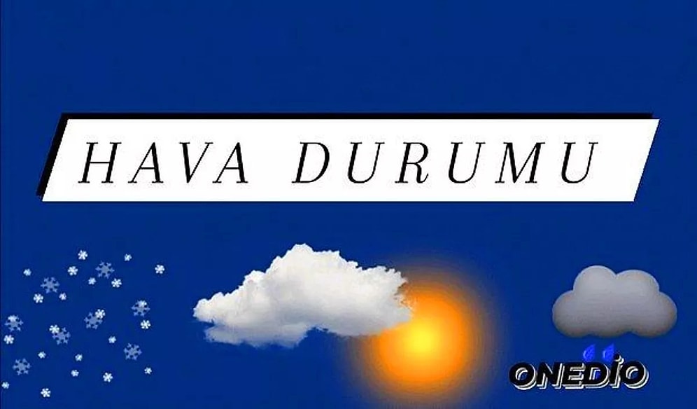 Sıcaklıklar Artacak mı? 28 Ocak İstanbul, Ankara ve İzmir Hava ve Yağış Durumu…