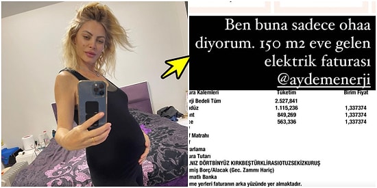 Hamile Olan Seray Sever, 'Buna Sadece Oha Diyorum' Diyerek Üç Ev Kirası Tadında Elektrik Faturasını Paylaştı