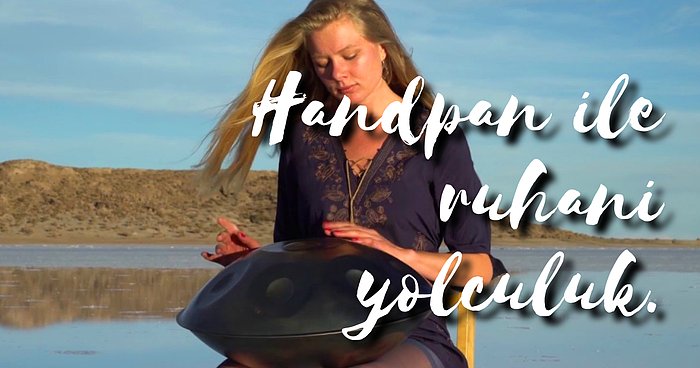 Dinleyenin Çakrasını Açan Müzik Aleti Handpan ile Yapılmış En Güzel Cover Çalışmaları