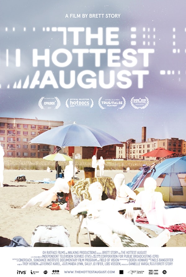 15. The Hottest August (2019) - IMDb: 6.3