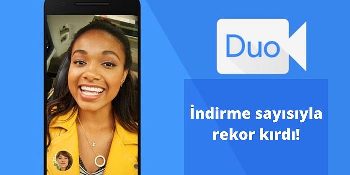 Google Duo İndirme Sayısıyla WhatsApp'a Bir Adım Daha Yaklaştı