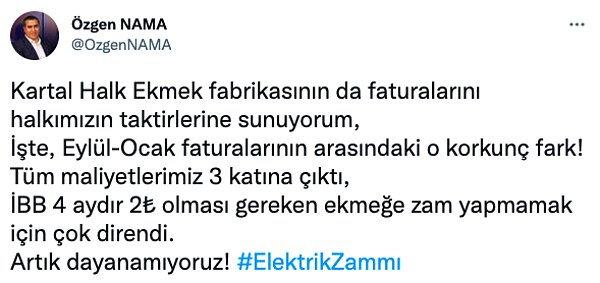 Ayrıca "Tüm maliyetlerimiz 3 katına çıktı" diyen Nama, Kartal Halk Ekmek fabrikasının da faturalarını paylaştı.