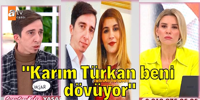 9 Yıllık Evliliklerinde Toplam 10 Kere Kaçan Karısını Affeden Yaşar'ın Esra Erol'daki Şaşırtan Hikayesi