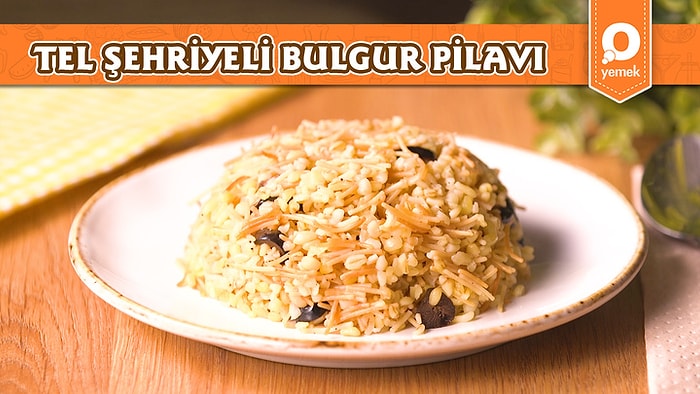 Klasik Lezzetlerden Şehriyeli Bulgur Pilavı Nasıl Yapılır?