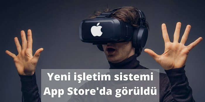 Apple'ın Yeni İşletim Sisteminin İsmi App Store Kodlarında Görüldü!