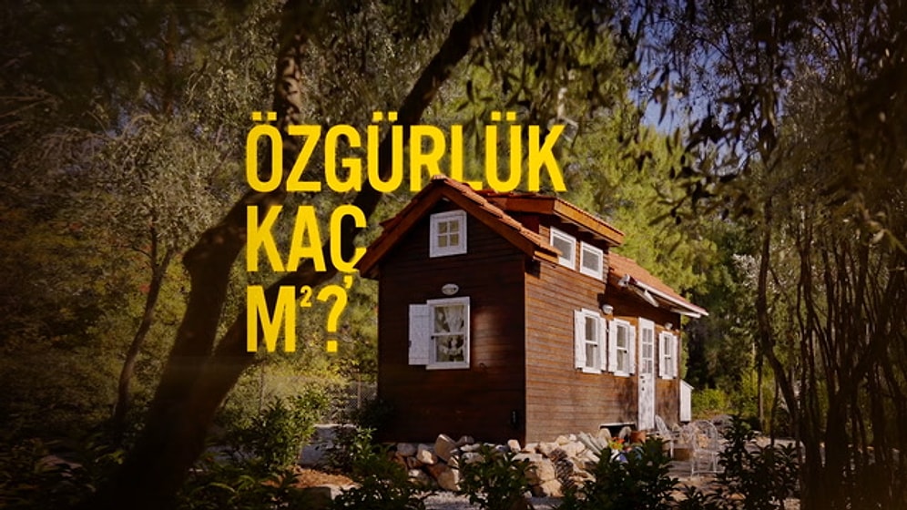 Büyük Hayatlarını Küçük Evlere Sığdıran İnsanların Hikayesi: Özgürlük Kaç Metrekare?