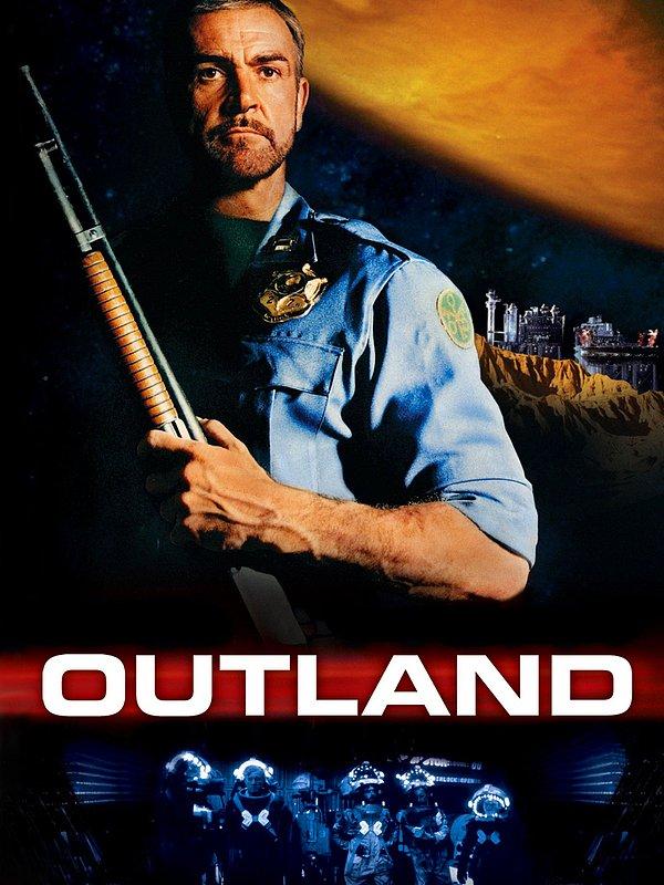 13. Outland / Dış Bölge (1981) - IMDb: 6.6