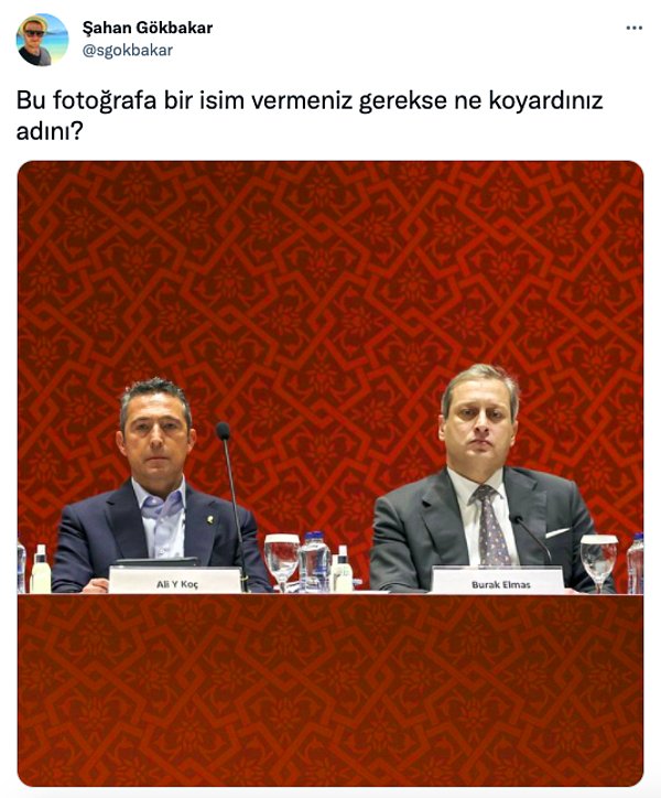 Ali Koç ile Burak Elmas'ın yan yana olduğu fotoğrafı paylaşıp 'Bu fotoğrafa bir isim vermeniz gerekse ne koyardınız adını?' diye sordu.