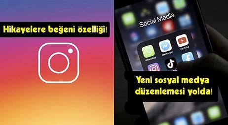 Instagram Hikayelere Beğeni Özelliğinden Yeni Sosyal Medya Düzenlemesine Bugün Teknoloji Dünyasında Ne Oldu?