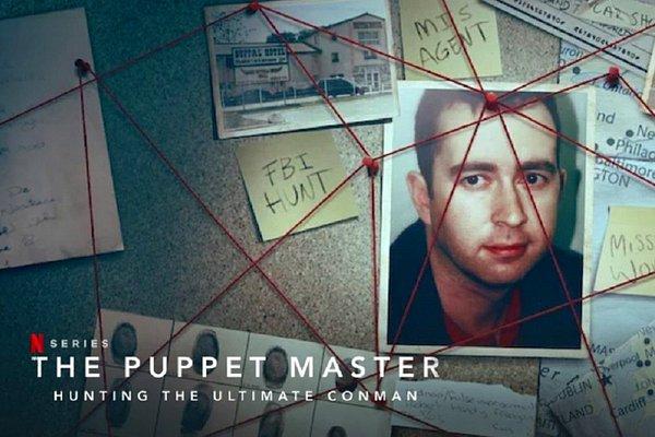 11. The Puppet Master: Hunting The Ultimate Conman-Kukla Ustası (2022)