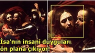 Tarihin En Büyük İhanetinin Anatomisi! Caravaggio’nun ‘İsa’nın Alınması’ Tablosunu Adım Adım Anlatıyoruz