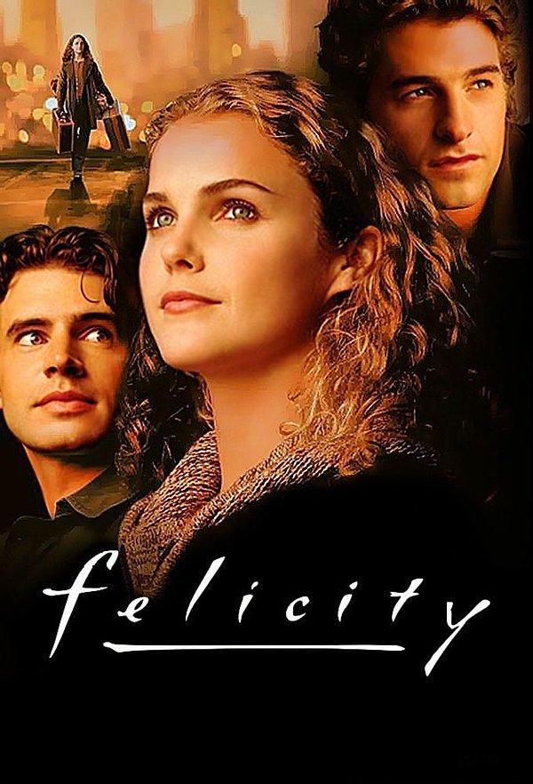 7. Felicity (Dizi)