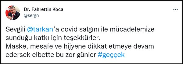 O paylaşımda Tarkan'a koronavirüs konusundaki hassasiyeti nedeniyle teşekkür ediliyordu. 👇