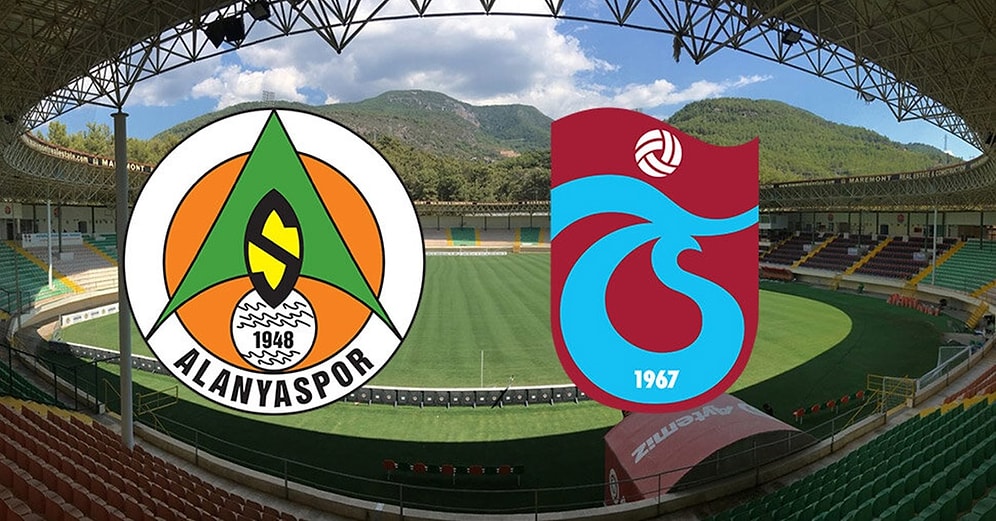 Trabzonspor - Aytemiz Alanyaspor Maçı Ne Zaman, Saat Kaçta, Hangi Kanalda? Takımların İlk 11'leri...