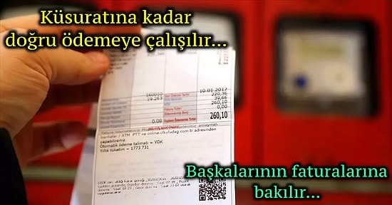 Son Ödeme Tarihi Ne Zamandı Yaa? Fatura Yatırırken Birçoğumuzun Sıklıkla Yaşadığı 11 Şey