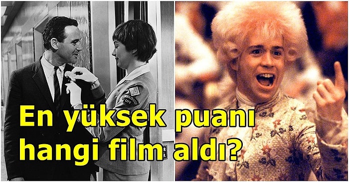 Bakalım Eleştirmenler Haklı mı? En İyi Film Oscar'ı Alan Filmleri IMDb Puanlarına Göre Sıraladık!