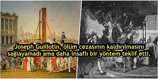 Ölümün Sembolü Olan Giyotine Adını Veren Adamın, İdam Karşıtı Olduğunu Biliyor Muydunuz?