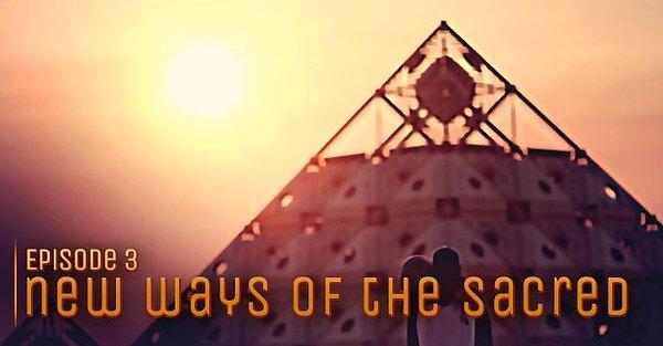 74. The Bloom Episode 3: New Ways of the Sacred