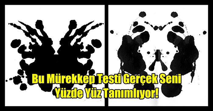 Bu Mürekkep Testi Gerçek Seni Yüzde Yüz Tanımlıyor!