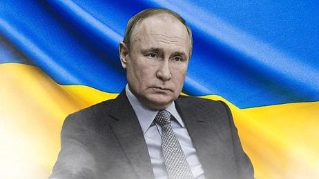 Vladimir Putin Ne İstiyor? 8 Soruda Rusya’nın Ukrayna’yı İşgalinin Arkasında Yatan Sebepler