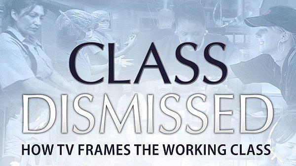 44. Class Dismissed: How TV Frames the Working Class (2005)