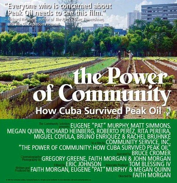 30. The Power of Community: How Cuba Survived Peak Oil (2006)