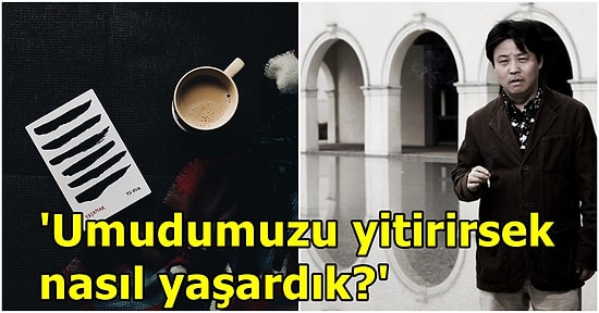 Yu Hua'nın Hayatı Kucaklayan Kitabı 'Yaşamak'ın Yasaklanış Hikayesi ve Kitaptan Alıntılar