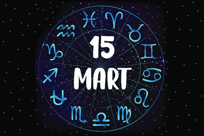 15 Mart Hangi Burç, Özellikleri Nedir? 15 Mart Tarihinde Doğan Ünlüler Kimlerdir?