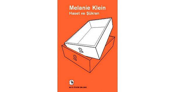 16. Haset ve Şükran - Melanie Klein
