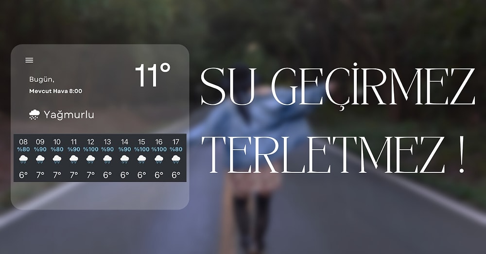 Yağmurlu Günler Kapıda! Önlemini Şimdiden Almak İsteyenler İçin En İyi Yağmurluklar