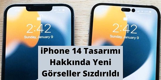 Yeni Görseller Sızdırıldı! iPhone 14 Serisi Tasarımıyla Bir ilki Gerçekleştirecek mi?