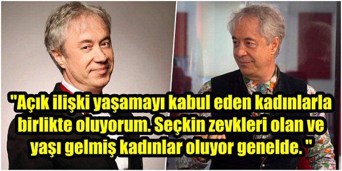 Seçkin Zevkleri Olan ve Yaşı Gelmiş Kadınlarla Açık İlişki Yaşadığını Söyleyen Metin Uca'nın İtirafı Şaşırttı!