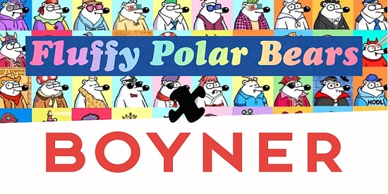 Fluffy Polar Bears ve Boyner Gururla Sunar: Mağazalarda NFT Temalı Ürünler Satılacak