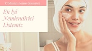Kuruluğa Karşı Cildinizi Rahatlatacak Yüksek Nemlendirici Etkili 12 Krem