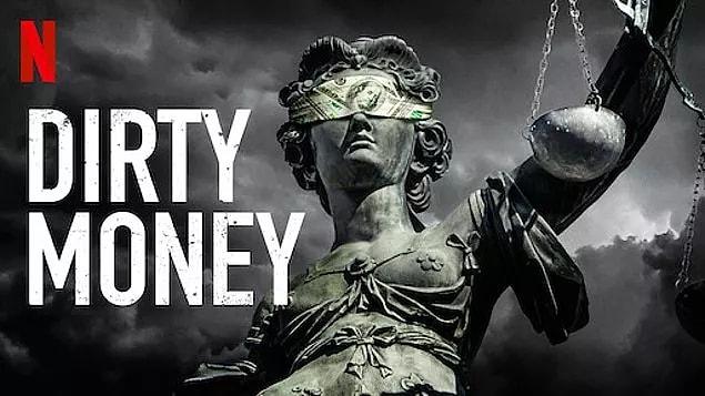 3. Dirty Money (2018)