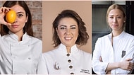 En İyi Aşçılar Erkek Olur Tezini Çürüten Yemek Sektöründe Başarılarıyla Dikkat Çeken Türkiye'nin Kadın Şefleri