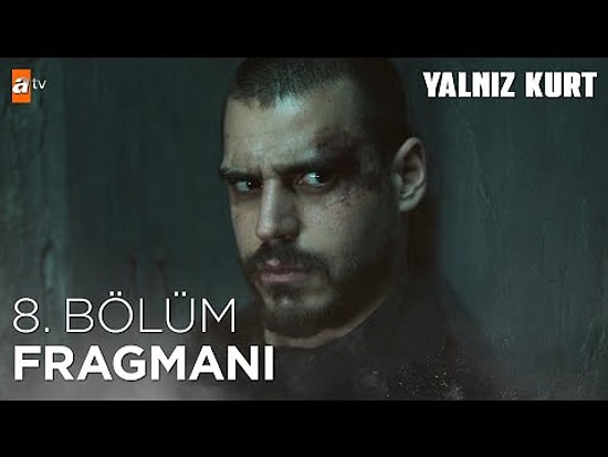 Yalnız Kurt 8. Bölüm Fragmanı Yayınlandı! İşte Yalnız Kurt Yeni Bölüm Fragmanı ve Son Bölüm Özeti...