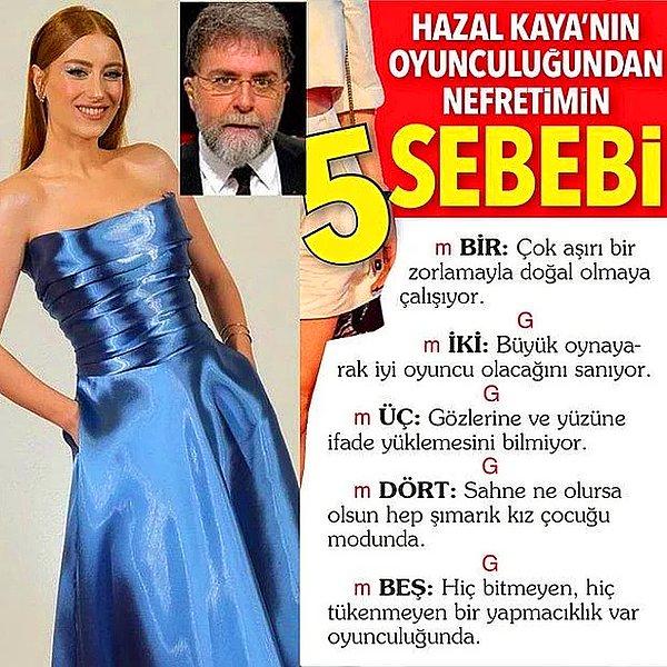 5. Gazeteci Ahmet Hakan, Hazal Kaya'nın oyunculuğundan "nefret etme" sebeplerini yazınca ünlü oyuncudan kendisine haklı bir yanıt geldi.
