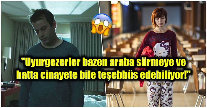 Çok Yanlış Biliyormuşuz! Ünlü Doktor Uyurgezerlik Hakkında Doğru Zannettiğimiz Önemli Hatayı Açıkladı